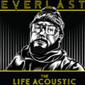 EVERLAST - The Live Acoustic